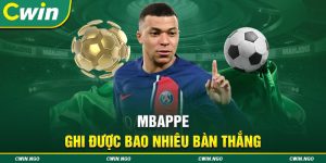 Mbappe ghi được bao nhiêu bàn thắng trong sự nghiệp?