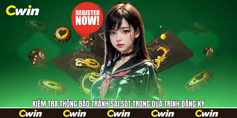 Kiểm tra thông báo tránh sai sót trong quá trình đăng ký Kiểm tra thông báo tránh sai sót trong quá trình đăng ký