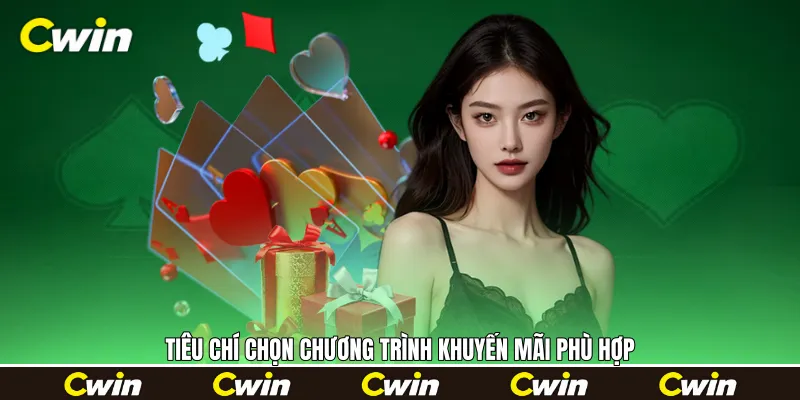 Tiêu chí chọn chương trình khuyến mãi phù hợp  