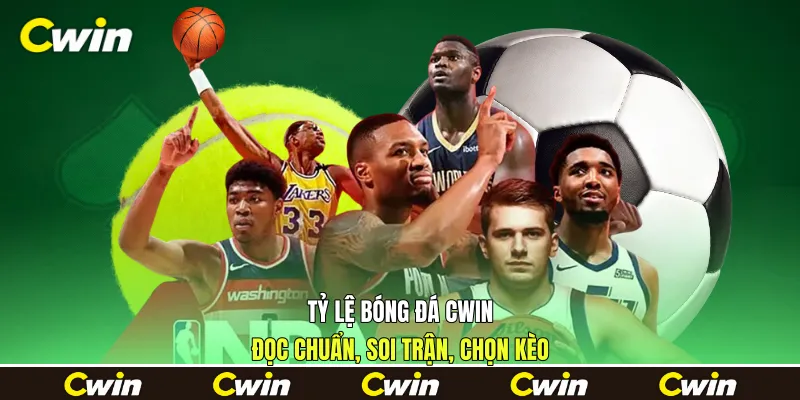 Tỷ Lệ Bóng Đá Cwin - Đọc Chuẩn, Soi Trận, Chọn Kèo