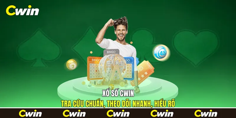 Xổ Số Cwin - Tra Cứu Chuẩn, Theo Dõi Nhanh, Hiểu Rõ